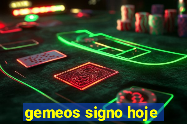 gemeos signo hoje